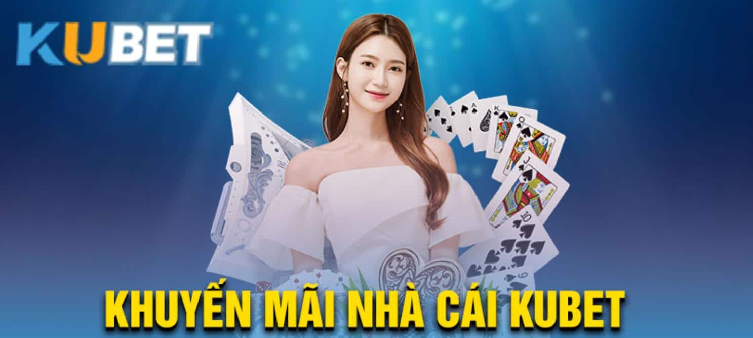 Chuỗi Ưu Đãi, Khuyến Mãi Cực Sốc Tại Kubet